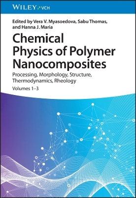 Chemical Physics of Polymer Nanocomposites - 