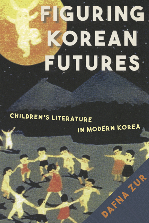 Figuring Korean Futures -  Dafna Zur