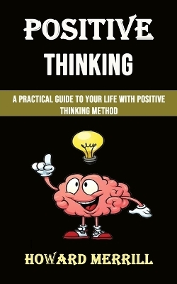 Positive Thinking - Howard Merrill