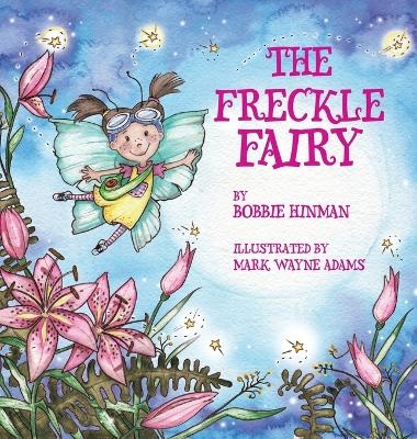 The Freckle Fairy - Bobbie Hinman