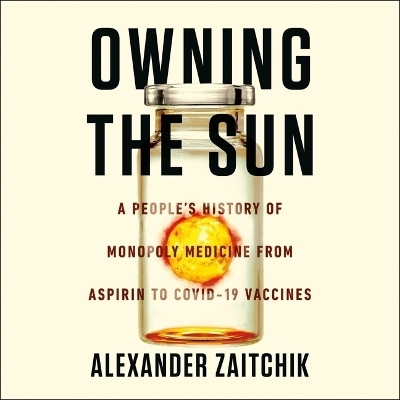 Owning the Sun - Alexander Zaitchik