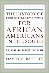 History of Public Library Access for African Americans in the South -  David M. Battles