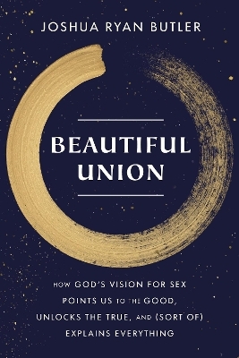 Beautiful Union - Joshua Ryan Butler