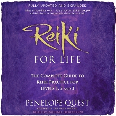 Reiki for Life (Updated Edition) - Penelope Quest