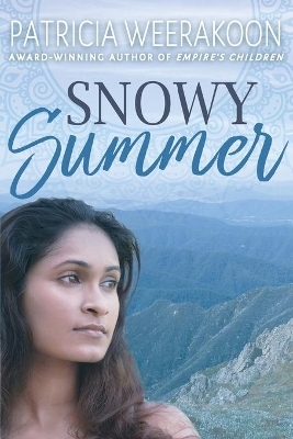 Snowy Summer - Patricia Weerakoon