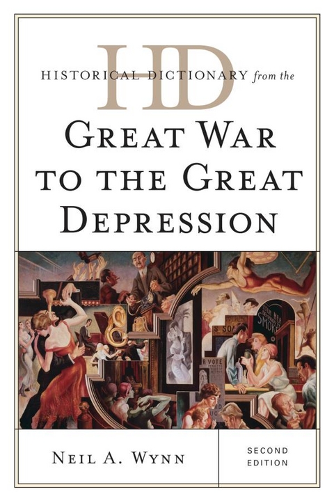 Historical Dictionary from the Great War to the Great Depression -  Neil A. Wynn