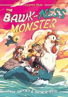 The Bawk-ness Monster - Natalie Riess and Sara Goetter