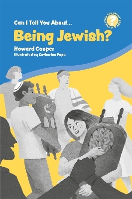 Can I Tell You About Being Jewish? - Howard Cooper