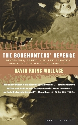 Bonehunters' Revenge - David Rains Wallace