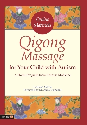 Qigong Massage for Your Child with Autism - Louisa Silva