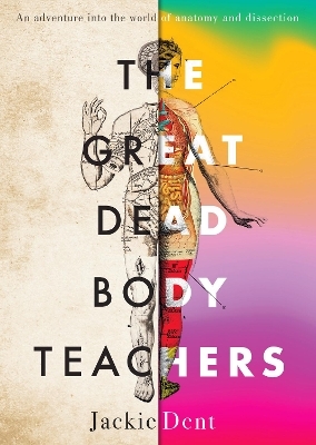 The Great Dead Body Teachers - Jackie Dent