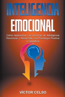 Inteligencia Emocional - Víctor Celso