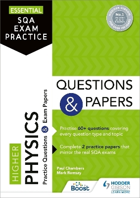 Essential SQA Exam Practice: Higher Physics Questions and Papers - Paul Chambers, Mark Ramsay