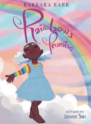 Rainbow's Promise - Barbara Rabb