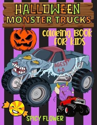 Halloween monster trucks coloring book for kids ages 4-8 - Spicy Flower