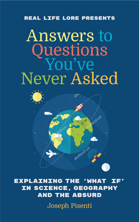 Answers to Questions You've Never Asked -  Joseph Pisenti