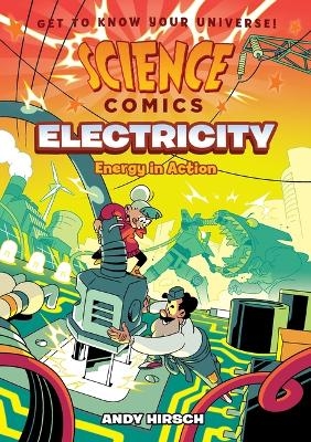 Science Comics: Electricity - Andy Hirsch