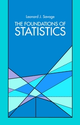 Foundations of Statistics -  Leonard J. Savage