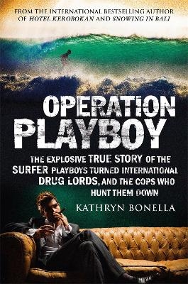 Operation Playboy - Kathryn Bonella