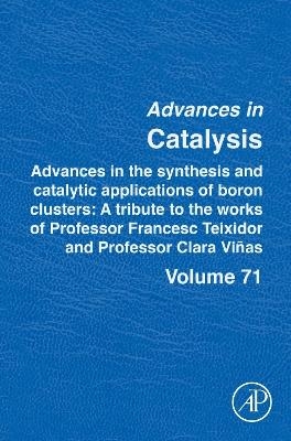 Advances in the Synthesis and Catalytic Applications of Boron Cluster - 