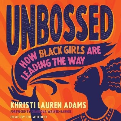 Unbossed - Khristi Lauren Adams