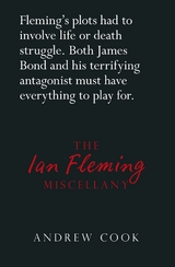 The Ian Fleming Miscellany - Andrew Cook