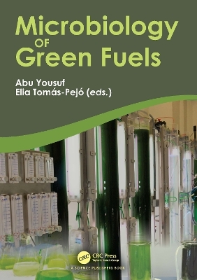 Microbiology of Green Fuels - 