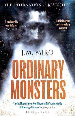 Ordinary Monsters - J M Miro
