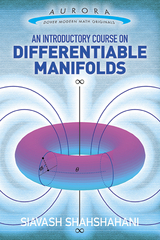 Introductory Course on Differentiable Manifolds -  Siavash Shahshahani