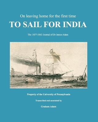 To Sail for India - Graham Adam