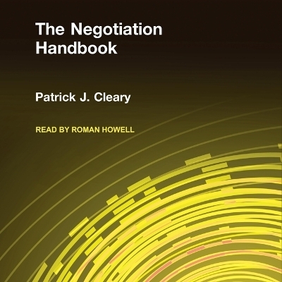 The Negotiation Handbook - Patrick J Cleary