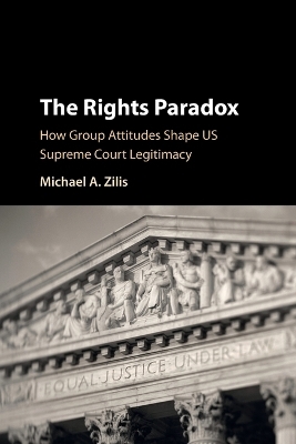 The Rights Paradox - Michael A. Zilis