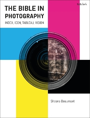 The Bible in Photography - Dr. Sheona Beaumont