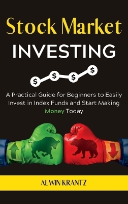 Stock Market Investing - Alwin Krantz