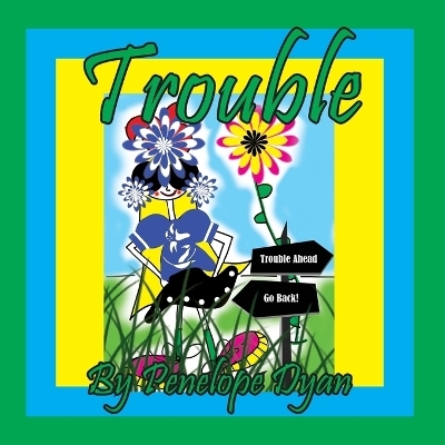 Trouble - Penelope Dyan