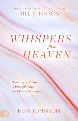 Whispers from Heaven - Beni Johnson