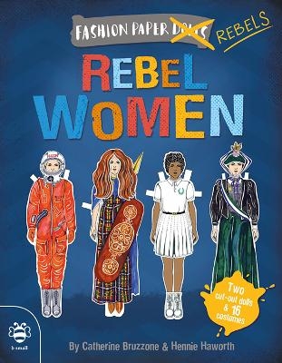Rebel Women - Catherine Bruzzone