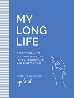 My Long Life - Ayse Birsel