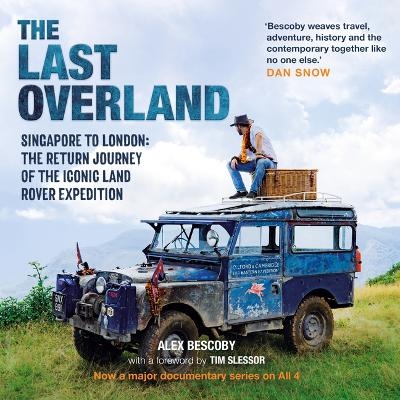 The Last Overland - Alex Bescoby