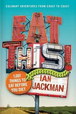 Eat This! - Ian Jackman