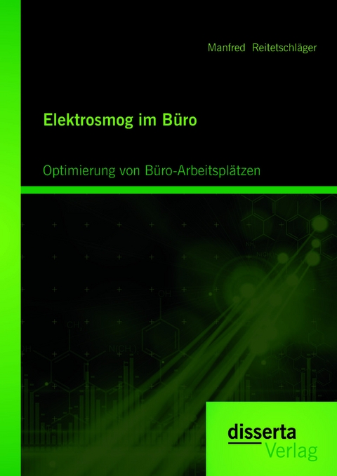 Elektrosmog im Büro: Optimierung von Büro-Arbeitsplätzen - Manfred Reitetschläger