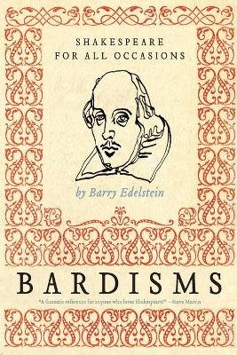 Bardisms - Barry Edelstein