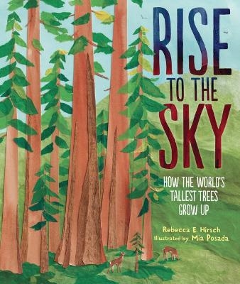 Rise to the Sky - Rebecca E. Hirsch