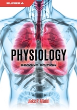 Eureka: Physiology, second edition - Mann, Jake