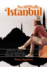 Accidentally Istanbul -  Nancy Knudsen