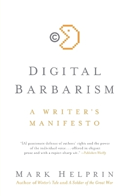 Digital Barbarism - Mark Helprin