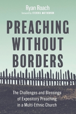 Preaching without Borders - Ryan Roach