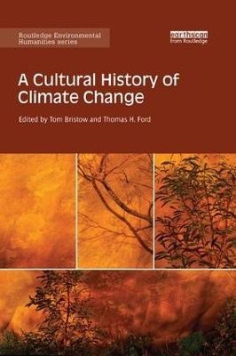 A Cultural History of Climate Change - 