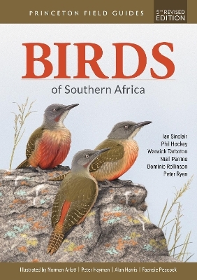 Birds of Southern Africa - Ian Sinclair, Phil Hockey, Warwick Tarboton, Niall Perrins, Dominic Rollinson