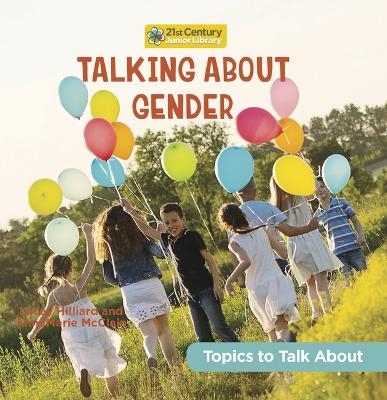 Talking about Gender - AnneMarie McClain, Lacey Hilliard